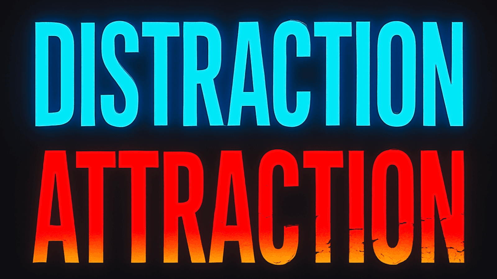 Distraction Attraction